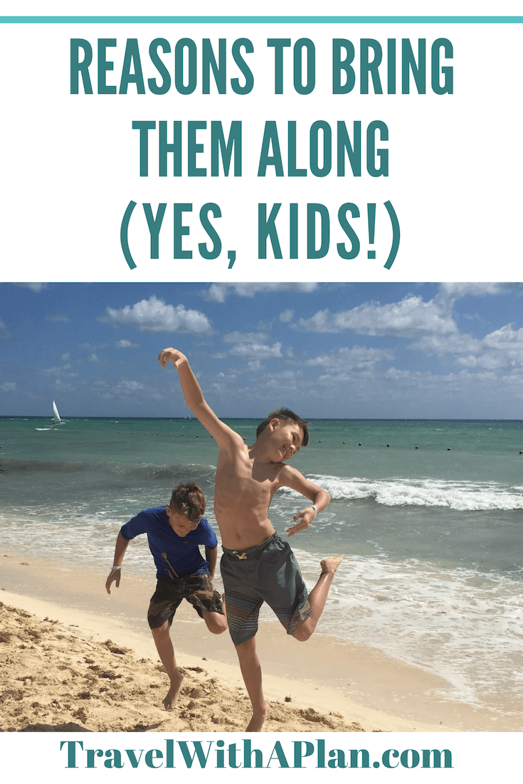 Unexpectd Benefits of Traveling with Kids; pinterest