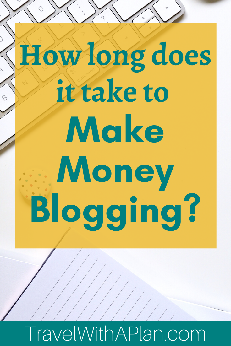 Click here to discover exactly how to make money as a new blogger!  Top U.S. family travel blog Travel With A Plan has kept a diary of her earnings and reports to you just how she made money as a new blogger!  #howtomakemoneyblogging #makemoneyasanewblogger #howtomakemoneyblogging #howlongdoesittaketomakemoneyblogging #blogincomereport