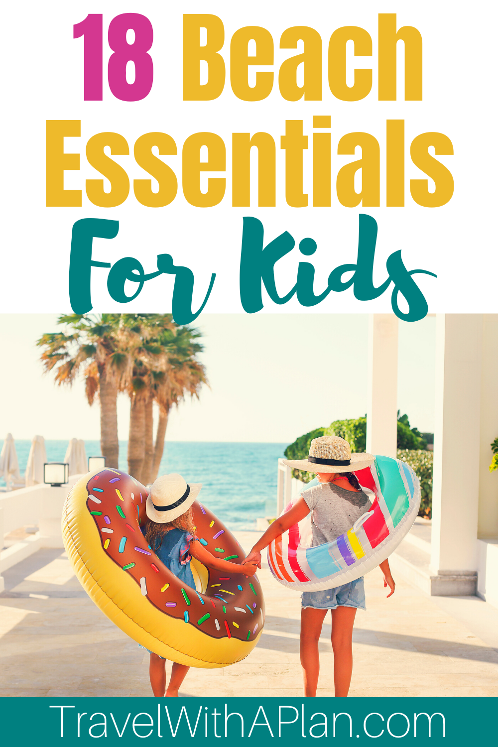 These 18 things to bring to the beach are absolute essentials for a trip to the beach or pool!  We never travel to the beach without a beach bag complete with the following items!  Get all of our secrets here!  #thingstobringtothebeach #beachbagessentials #thingstobringtothebeachforkids #familybeachbagessentials #whattopackforthebeach #familybeachvacation