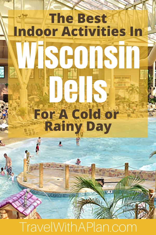 Top U.S. Family Travel Blog, Travel With A Plan, features the best Wisconsin Dells indoor activities that you won't want to miss!  #WisconsinDells #WisconsinDellsIndoorActivities #familytravel