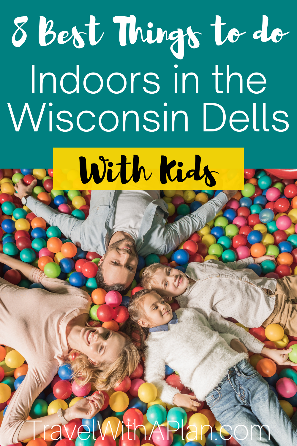 Here's our list of the best Wisconsin Dells indoor activities that are perfect for families with children, from Top U.S. family travel blog, Travel With A Plan.