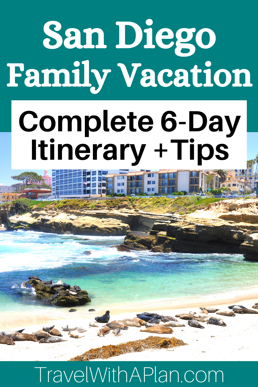 Plan the ultimate San Diego family vacation with this itinerary from Top US Family Travel Blog, Travel With A Plan!