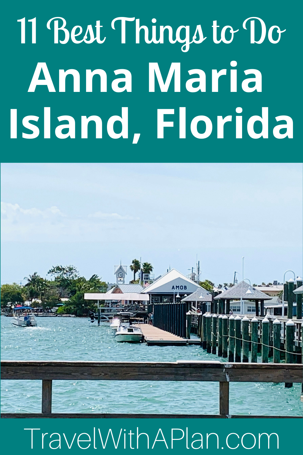 Discover the best things to do on Anna Maria Island from Top US Family Travel Blog, Travel With A Plan!