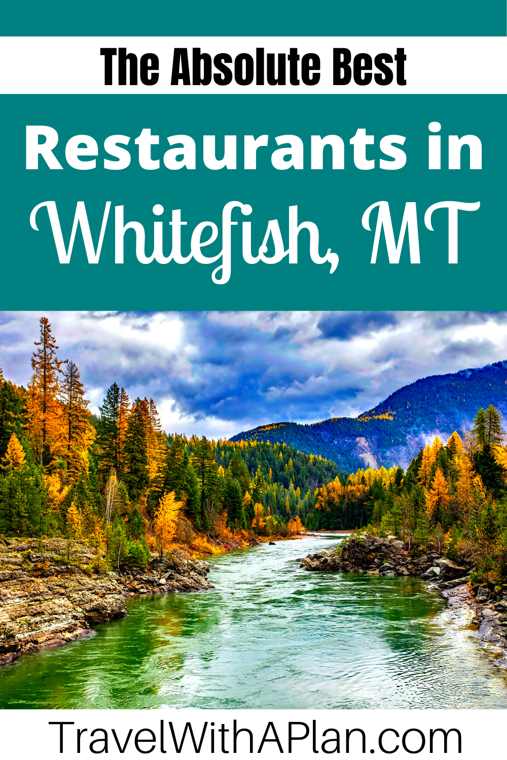 Find out the absolute best restaurants in Whitefish, Montana from top US family travel blog, Travel With A Plan!