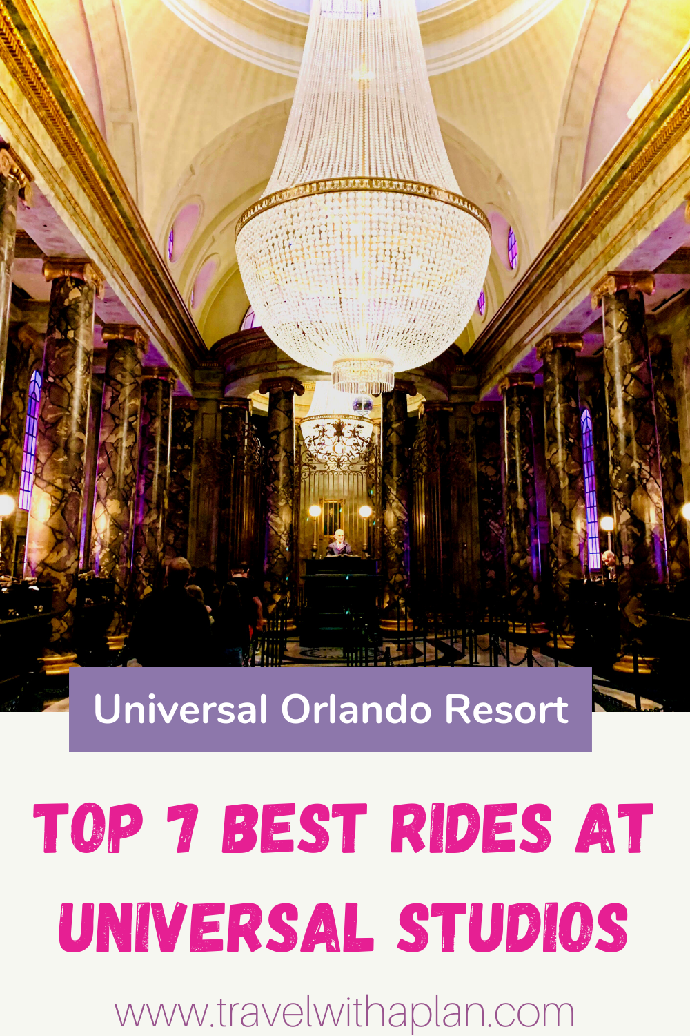 Find out the absolute best rides at Universal Studios Orlando from top US family travel blog, Travel With A Plan! #UniversalOrlandoResort #UniversalStudios #bestthemeparks #Floridatravel