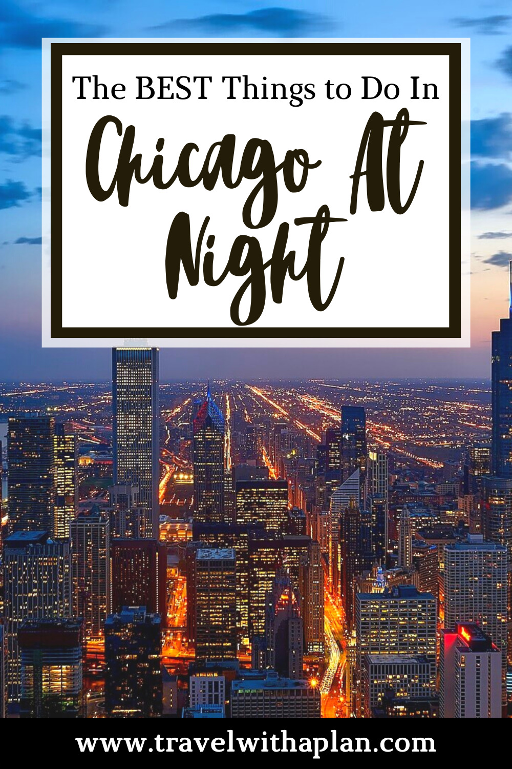 Read our list of the best things to do in Chicago at night, from top US family travel blog, Travel With A Plan!