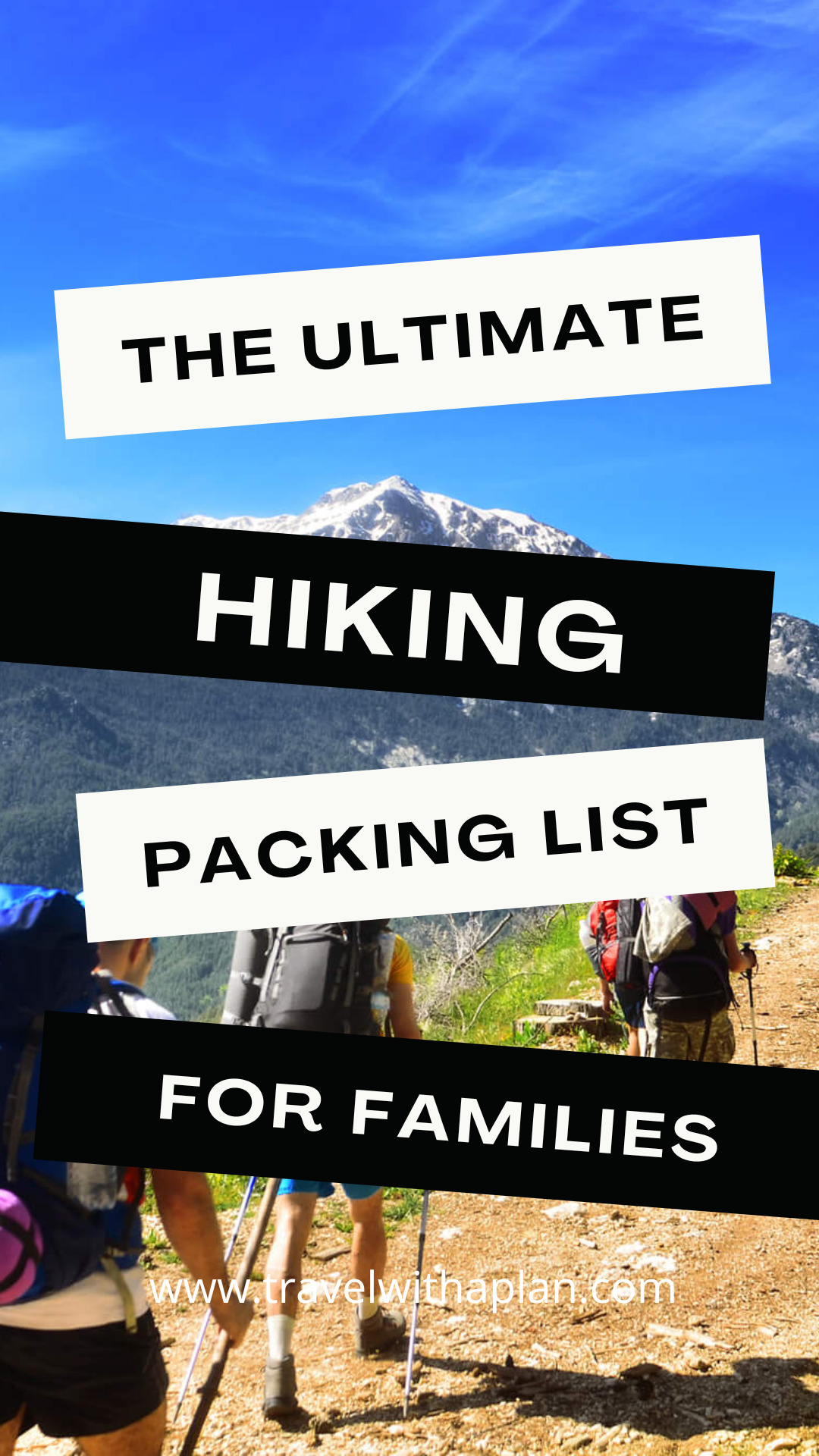 Check out our complete family hiking packing list before you head out on your next trail!