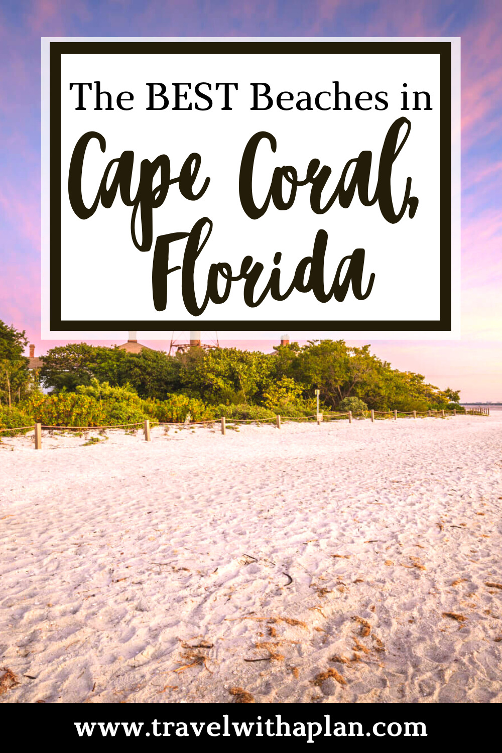Discover the best beaches in Cape Coral, Florida from top US family travel blog, Travel With A Plan!  #capecoral #Floridavacations