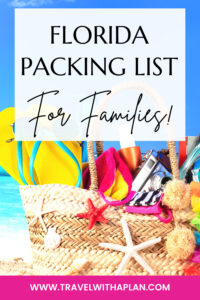Complete Florida Packing List (+ 7 Fun Vacay Extras!) | Travel With A Plan