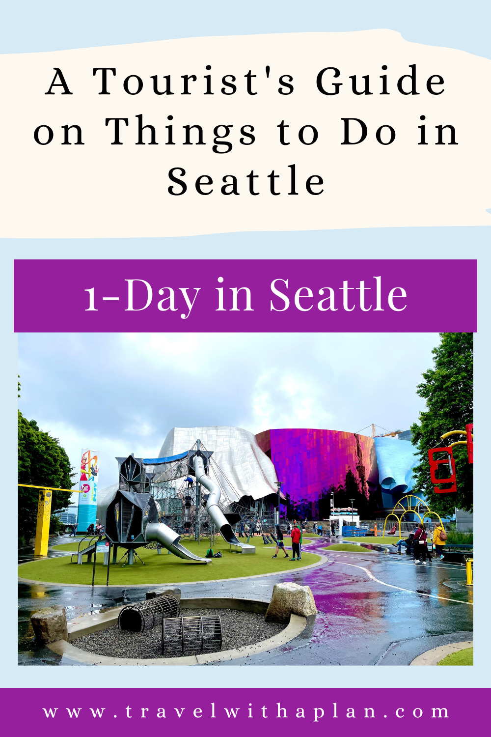 Here's how to spend 1-day in Seattle before a cruise!