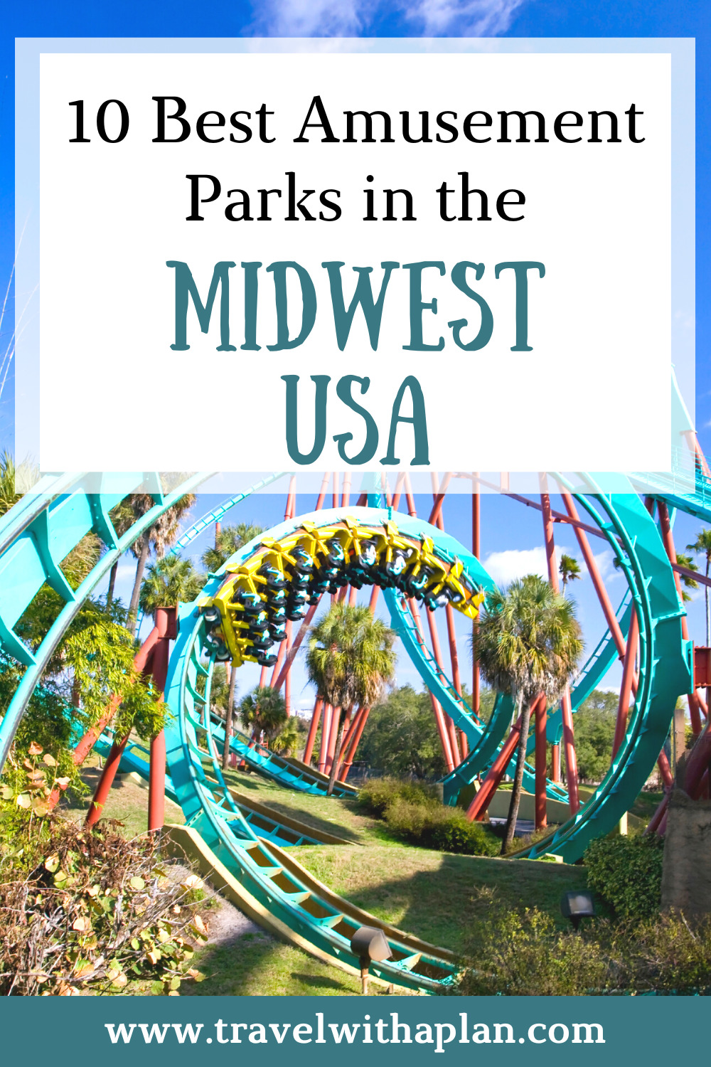 Find out the best amusement parks in the Midwest USA from top U.S. family travel blog, Travel With A Plan!