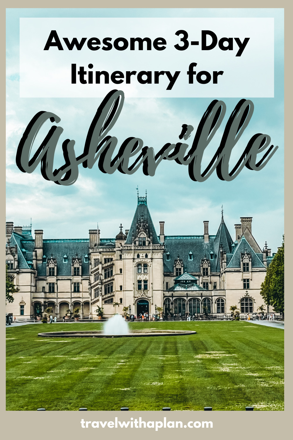 Discover the most fun things to do in Asheville, N.C. with our 3-day Asheville itinerary!